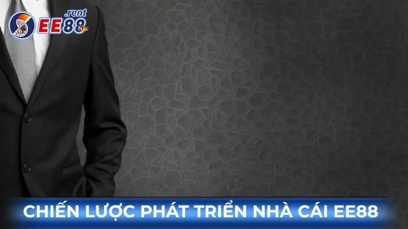 Chien-luoc-phat-trien-nha-cai-EE88
