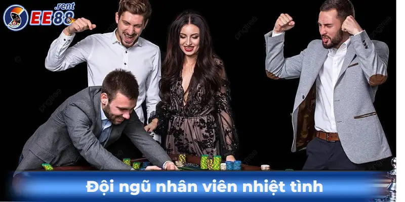 Đội ngũ nhân viên nhiệt tình 